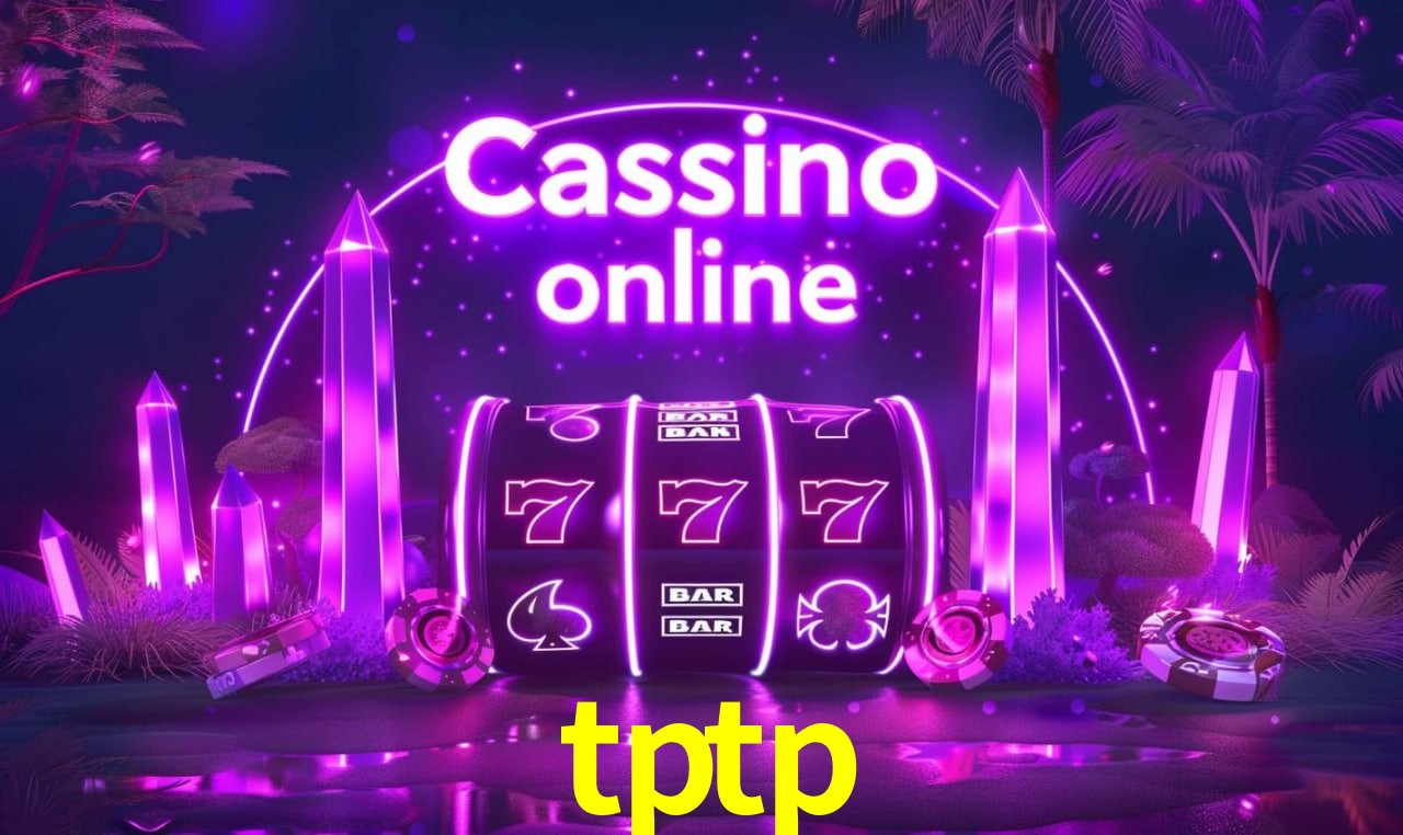 tptp - cassino ao vivo